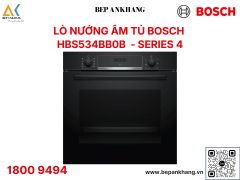 Lò Nướng âm tủ Bosch HBS534BB0B - serie 4 - Sản Xuất: Ba Lan 